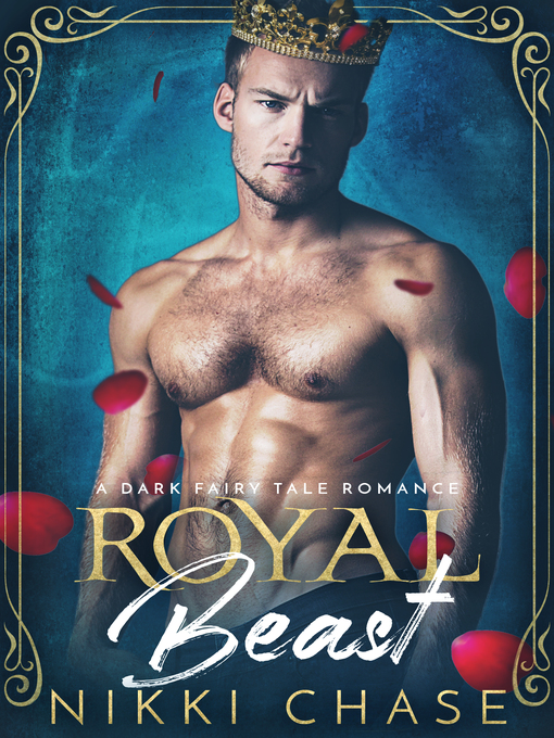 Title details for Royal Beast by Nikki Chase - Available